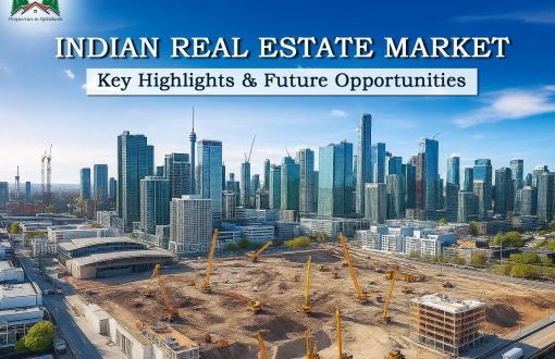 Indian Real Estate Market | Key Highlights & Future Opportunities